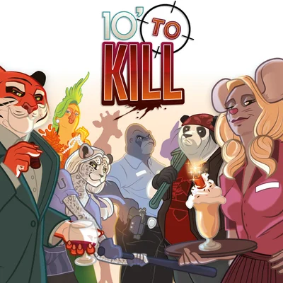 10' to Kill