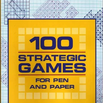 100 Strategic Games for Pen and Paper
