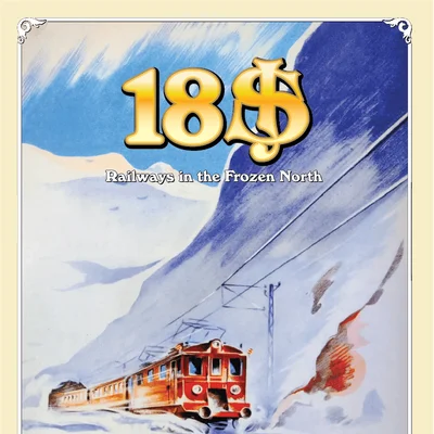 18SJ: Railways in the Frozen North