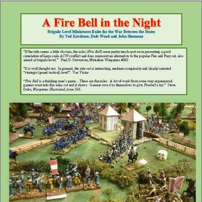 A Fire Bell in the Night: Brigade Level Miniature Rules for the War Between the States