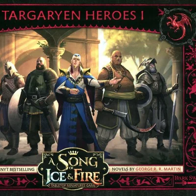 A Song of Ice & Fire: Tabletop Miniatures Game – Targaryen Heroes I
