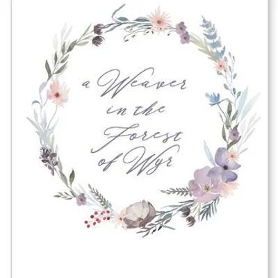 A Weaver in the Forest of Wyr