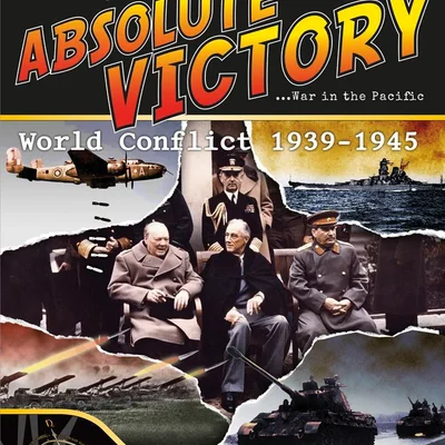 Absolute Victory: World Conflict 1939-1945