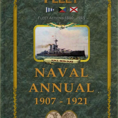 Admiral of the Fleet: Naval Annual 1907-1921