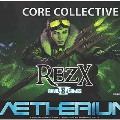 Aetherium: RezX Core Collective