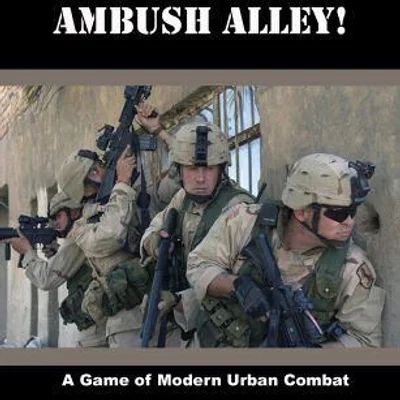 Ambush Alley! A Game of Modern Urban Combat