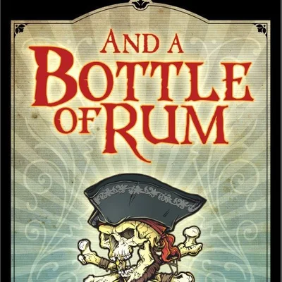 And a Bottle of Rum