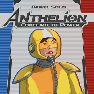 Anthelion: Conclave of Power