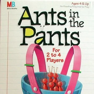 Ants in the Pants