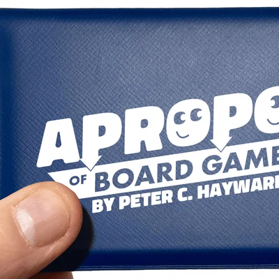 Apropos: Of Board Games II