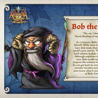 Arcadia Quest: Bob the Conjurer