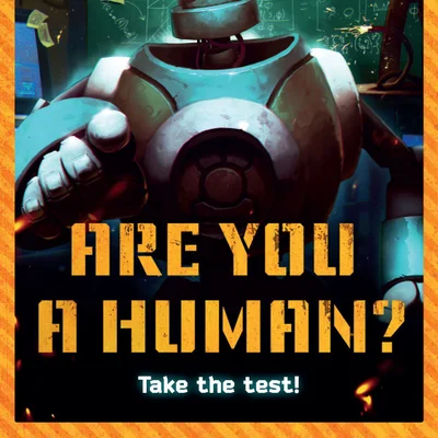 Are You a Human?