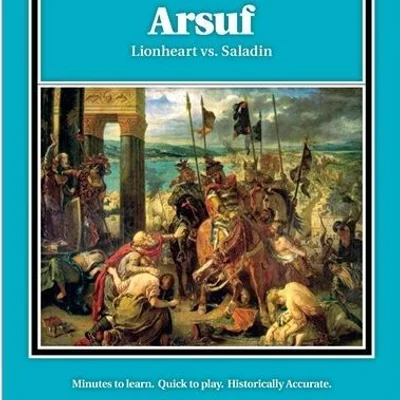 Arsuf: Lionheart vs. Saladin