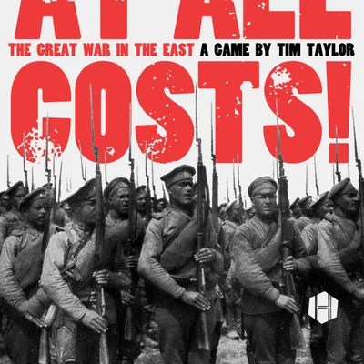 At All Costs! The Great War in the East