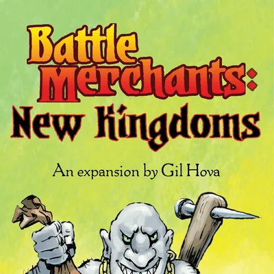 Battle Merchants: New Kingdoms