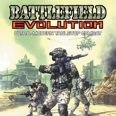 Battlefield Evolution: Ultra-Modern Tabletop Combat