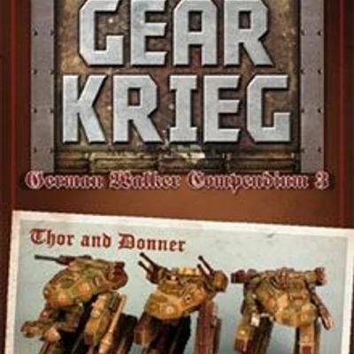 Battlefield Evolution: World at War – Gear Krieg: German Walker Compendium III – Thor and Donner