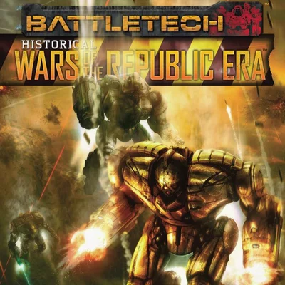 BattleTech: Historical – Wars of the Republic Era