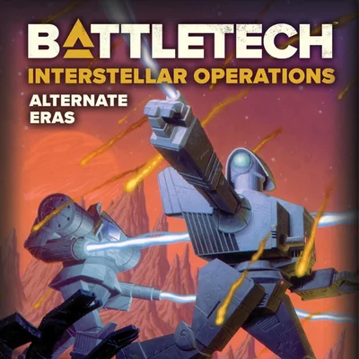 BattleTech: Interstellar Operations – Alternate Eras