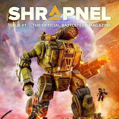 BattleTech: Shrapnel Magazine – Issue 1