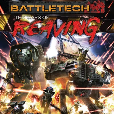 BattleTech: The Wars of Reaving