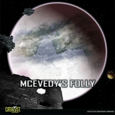 BattleTech: Touring the Stars – McEvedy's Folly