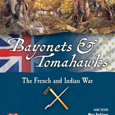 Bayonets & Tomahawks