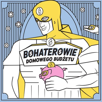 Bohaterowie Domowego Budżetu