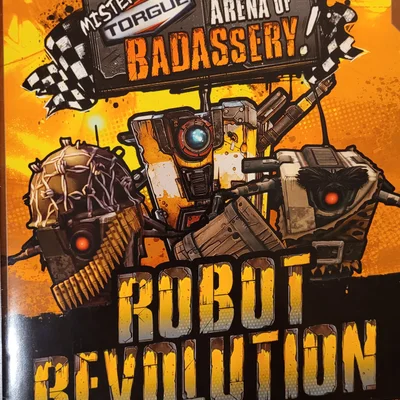 Borderlands: Mister Torgue's Arena of Badassery – Robot Revolution
