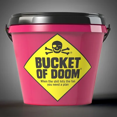 Bucket of Doom