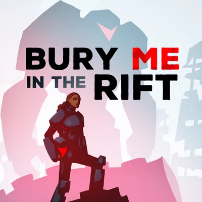Bury Me in the Rift