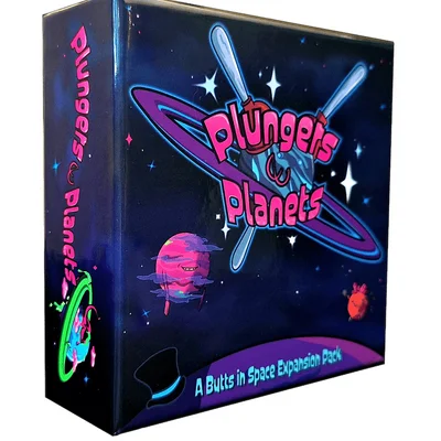 Butts in Space: Plungers and Planets