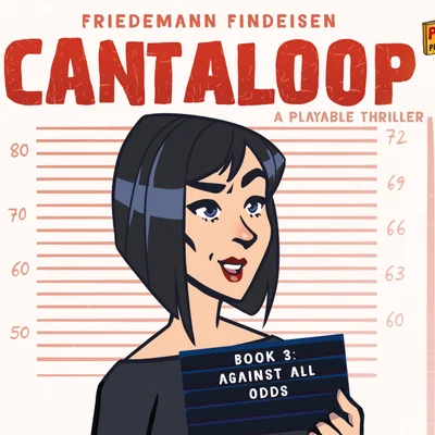 Cantaloop: Book 3 – Against All Odds