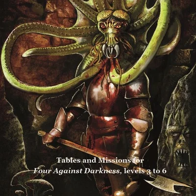 Caverns of Chaos: Tables and Missions for Four Against Darkness