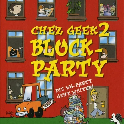 Chez Geek 2: Blockparty