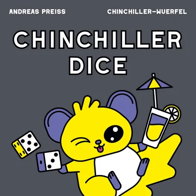 Chinchiller Dice