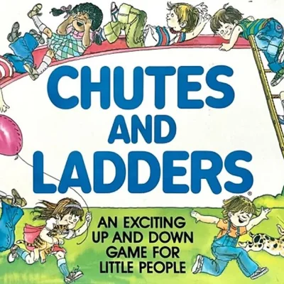 Chutes and Ladders