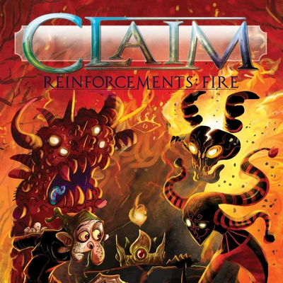 Claim: Reinforcements – Fire