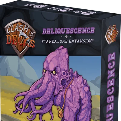 Clash of Decks: Deliquescence