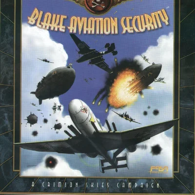 Crimson Skies: Blake Aviation Security
