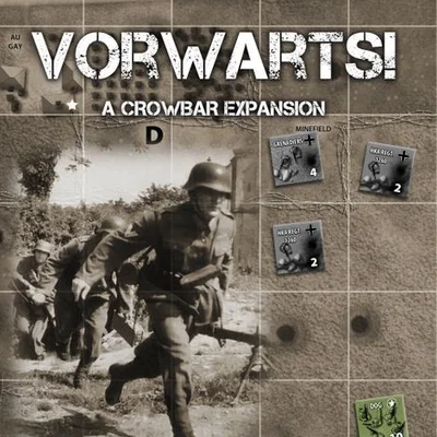 Crowbar!: The Rangers at Pointe Du Hoc – Vorwarts!