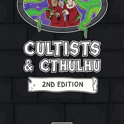 Cultists & Cthulhu (2nd Edition)