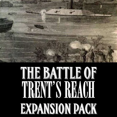 Dawn of Iron: Battle of Trent's Reach