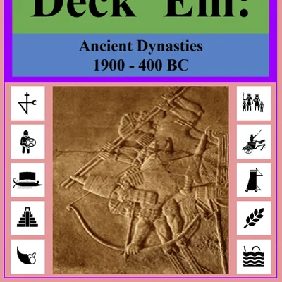 Deck 'Em: Ancient Dynasties 1900-400 BC