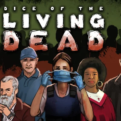 Dice of the Living Dead (2nd Edition)