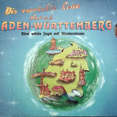 Die verrückte Reise durch Baden-Württemberg