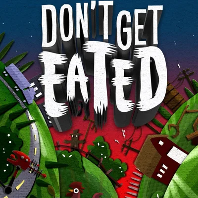 Don't Get Eated