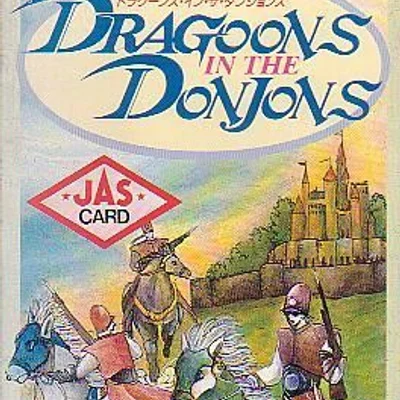 Dragoons in the Donjons