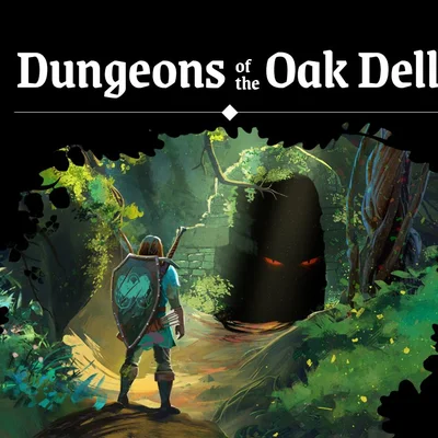 Dungeons of the Oak Dell