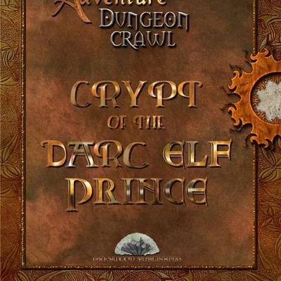 Epic Adventure Dungeon Crawl: Crypt of the Darc Elf Prince